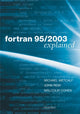 Book cover of: Fortran 95/2003 Explained