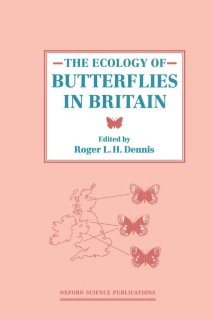 Book cover of: Ecology of Butterflies in Britain