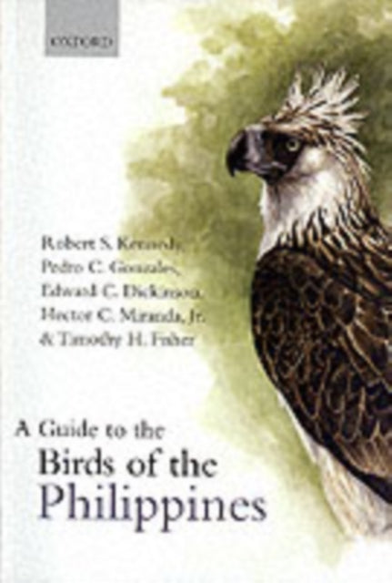 Book cover of: Guide to the Birds of the Philippines. By: Robert S. Kennedy