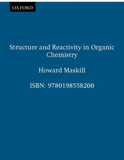 Book cover of: Structure and Reactivity in Organic Chemistry