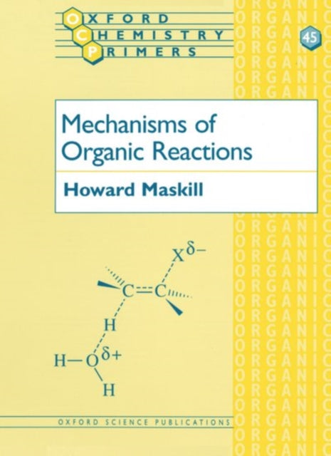 Book cover of: Mechanisms of Organic Reactions