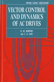 Book cover of: Vector Control and Dynamics of AC Drives