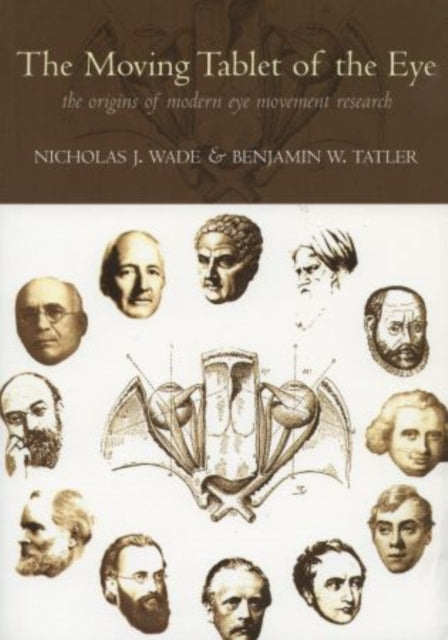 Book cover of: Moving Tablet of the Eye. By: Nicholas Wade