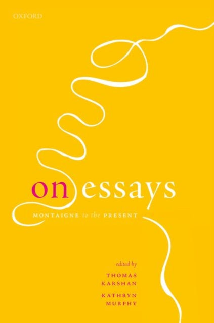 Book cover of: On Essays. By: Thomas Karshan