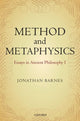 Book cover of: Method and Metaphysics. By: Jonathan Barnes