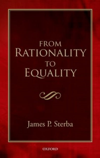 Book cover of: From Rationality to Equality. By: James P. Sterba