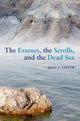 Book cover of: Essenes, the Scrolls, and the Dead Sea. By: Joan E. Taylor