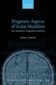 Book cover of: Pragmatic Aspects of Scalar Modifiers. By: Osamu Sawada