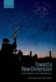 Book cover of: Toward a New Dimension. By: Anne Marcovich