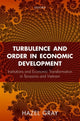 Book cover of: Turbulence and Order in Economic Development. By: Hazel Gray