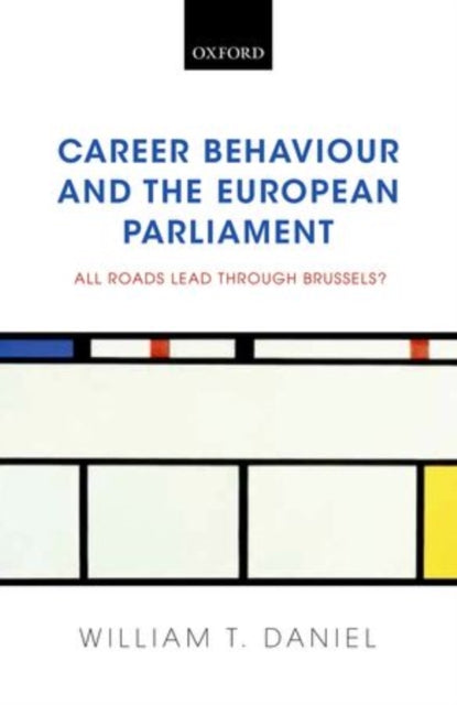 Book cover of: Career Behaviour and the European Parliament. By: William T. Daniel