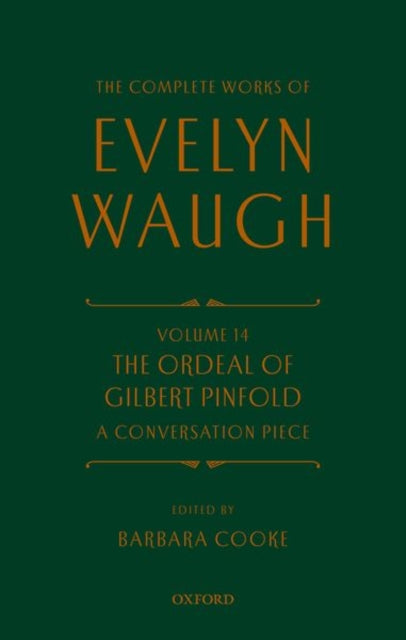 Book cover of: Complete Works of Evelyn Waugh: The Ordeal of Gilbert Pinfold: A Conversation Piece. By: Evelyn Waugh