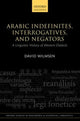 Book cover of: Arabic Indefinites, Interrogatives, and Negators. By: David Wilmsen