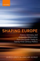 Book cover of: Shaping Europe. By: Ulrich Krotz