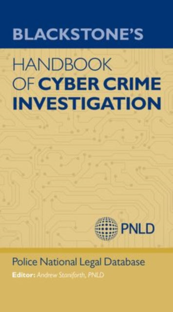 Book cover of: Blackstone's Handbook of Cyber Crime Investigation. By: Andrew Staniforth