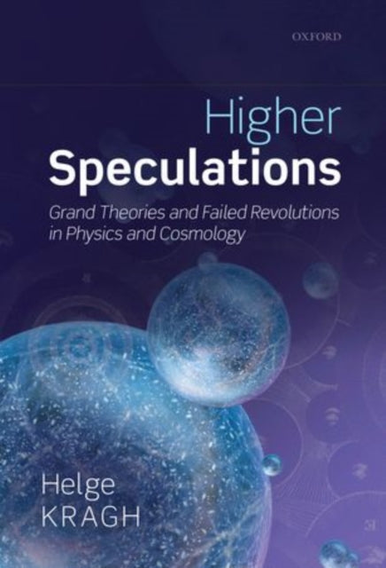 Book cover of: Higher Speculations. By: Helge Kragh