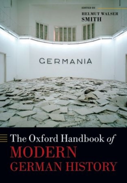 Book cover of: Oxford Handbook of Modern German History. By: Helmut Walser Smith