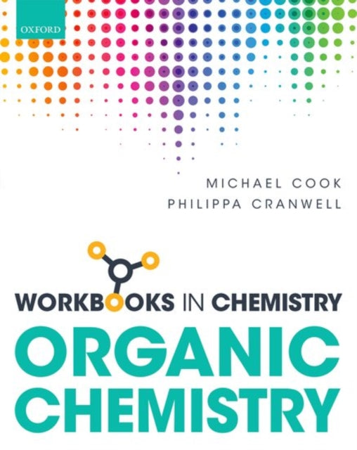 Book cover of: Workbook in Organic Chemistry. By: Michael Cook