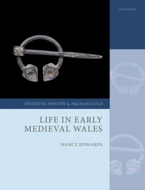 Book cover of: Life in Early Medieval Wales. By: Nancy Edwards
