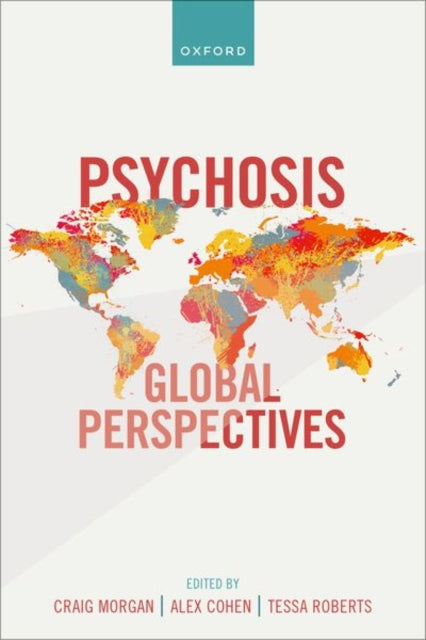 Book cover of: Psychosis: Global Perspectives. By: Craig Morgan