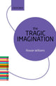Book cover of: Tragic Imagination. By: Rowan Williams