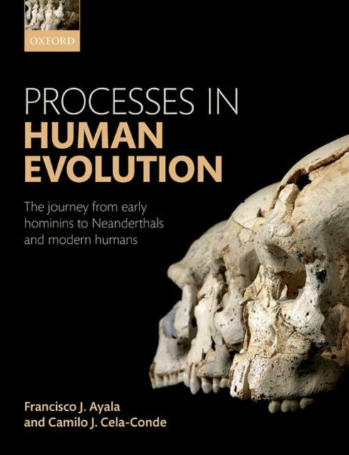 Book cover of: Processes in Human Evolution. By: Francisco J. Ayala