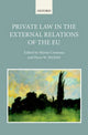 Book cover of: Private Law in the External Relations of the EU. By: Marise Cremona