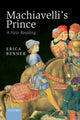 Book cover of: Machiavelli's Prince. By: Erica Benner