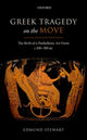 Book cover of: Greek Tragedy on the Move. By: Edmund Stewart
