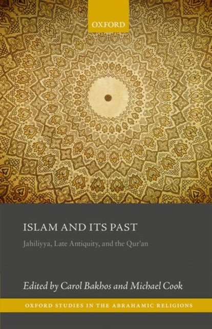 Book cover of: Islam and its Past