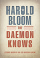 Book cover of: Daemon Knows. By: Harold Bloom