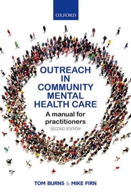 Book cover of: Outreach in Community Mental Health Care. By: Tom Burns