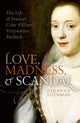 Book cover of: Love, Madness, and Scandal. By: Johanna Luthman