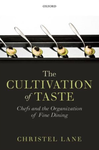 Book cover of: Cultivation of Taste. By: Christel Lane