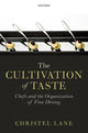 Book cover of: Cultivation of Taste. By: Christel Lane