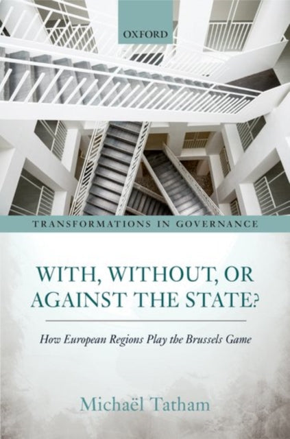Book cover of: With, Without, or Against the State?. By: Michael Tatham