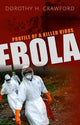 Book cover of: Ebola. By: Dorothy H. Crawford