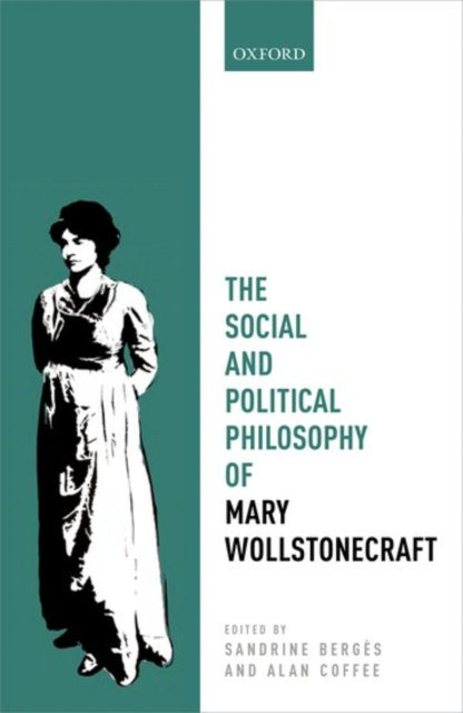 Book cover of: Social and Political Philosophy of Mary Wollstonecraft