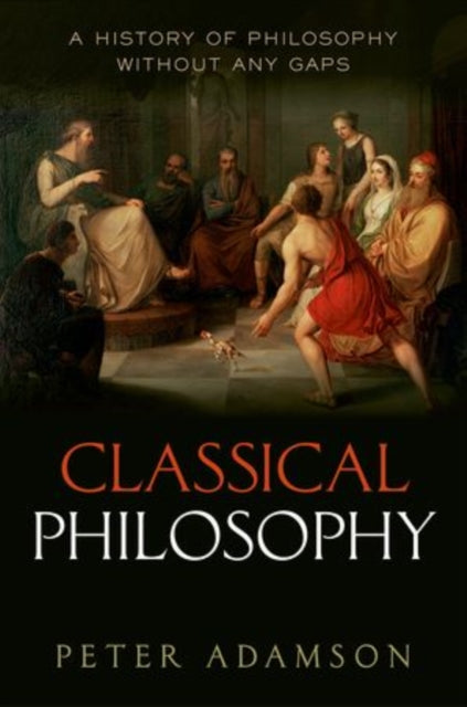 Book cover of: Classical Philosophy. By: Peter Adamson