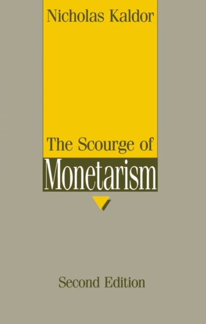 Book cover of: Scourge of Monetarism