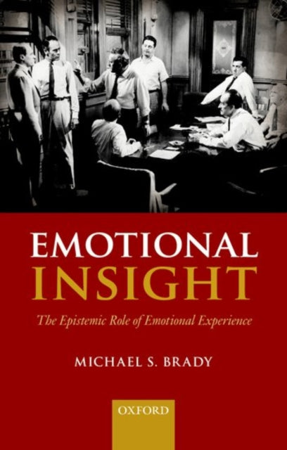 Book cover of: Emotional Insight. By: Michael S. Brady