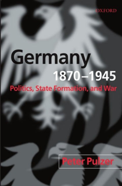 Book cover of: Germany, 1870-1945