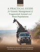 Book cover of: Practical Guide for Genetic Management of Fragmented Animal and Plant Populations. By: Richard Frankham