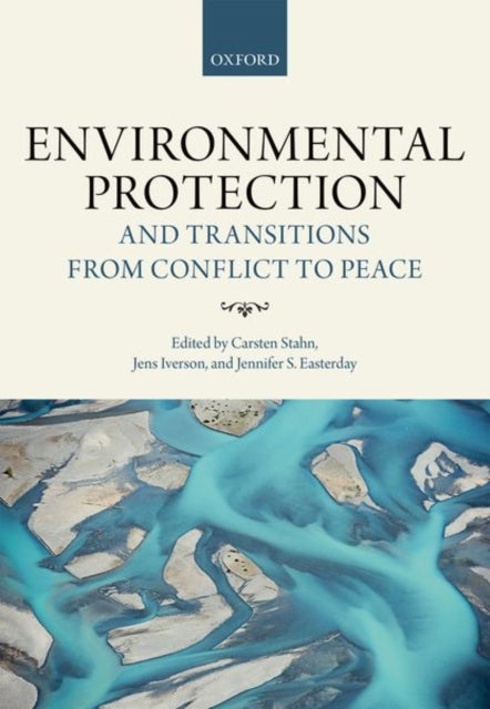 Book cover of: Environmental Protection and Transitions from Conflict to Peace