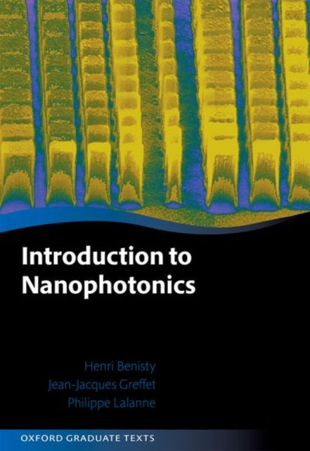 Book cover of: Introduction to Nanophotonics. By: Henri Benisty