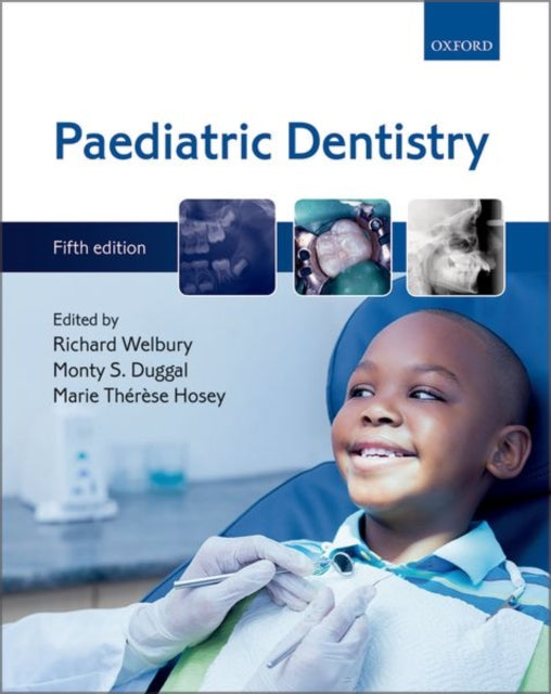 Book cover of: Paediatric Dentistry. By: Richard Welbury