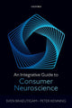 Book cover of: Integrative Guide to Consumer Neuroscience. By: Sven Braeutigam