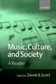 Book cover of: Music, Culture, and Society. By: Derek B. Scott