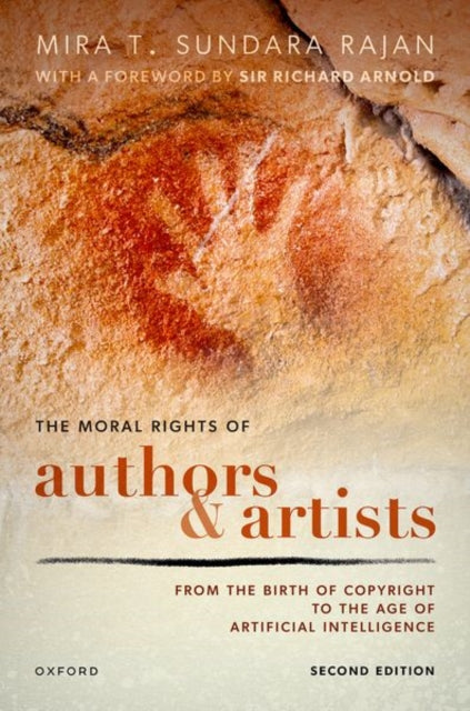 Book cover of: Moral Rights of Authors and Artists. By: Mira T. Sundara Rajan