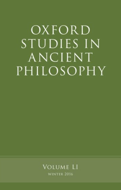 Book cover of: Oxford Studies in Ancient Philosophy, Volume 51